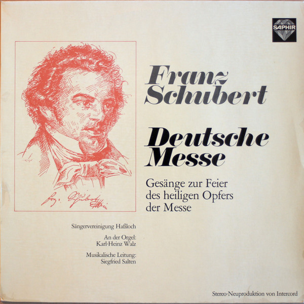 Cover Franz Schubert - Deutsche Messe (Gesänge Zur Feier Des Heiligen Opfers Der Messe) (LP) Schallplatten Ankauf