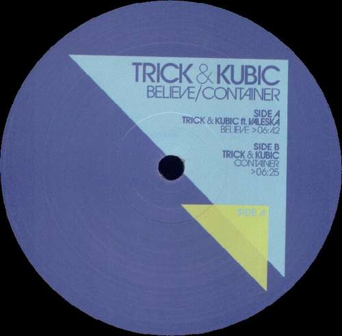 Cover Trick & Kubic - Believe/Container (12) Schallplatten Ankauf