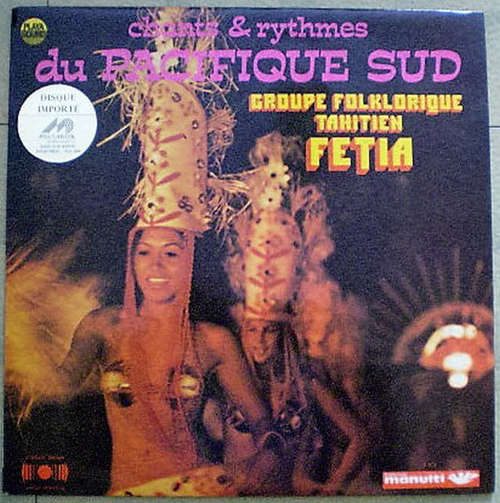 Cover Groupe Folklorique Tahitien Fetia*, Teupoo - Chants & Rythmes Du Pacifique Sud (LP) Schallplatten Ankauf