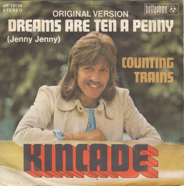 Bild Kincade - Dreams Are Ten A Penny (Jenny Jenny) (7, Single) Schallplatten Ankauf