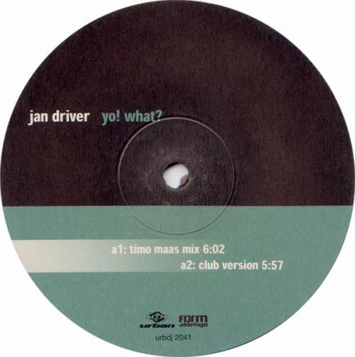 Cover Jan Driver - Yo! What? (12) Schallplatten Ankauf