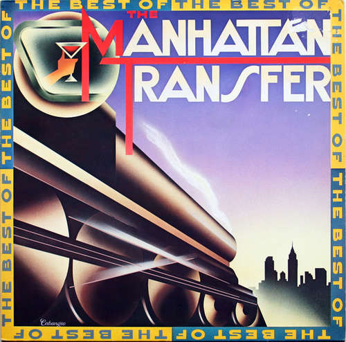 Bild The Manhattan Transfer - The Best Of The Manhattan Transfer (LP, Comp, RE) Schallplatten Ankauf