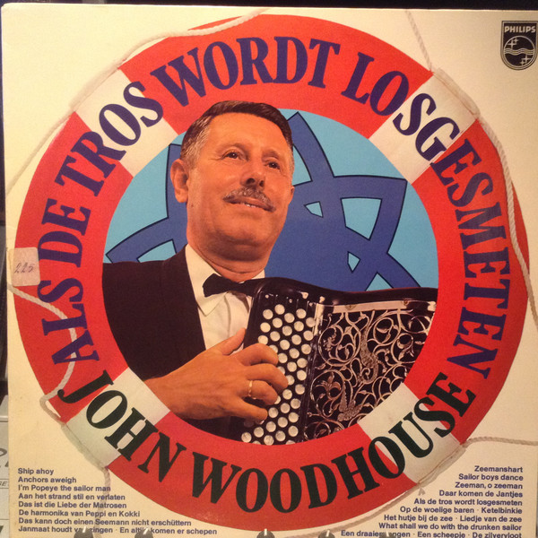 Cover John Woodhouse - Als De Tros Wordt Losgesmeten (LP, Album) Schallplatten Ankauf