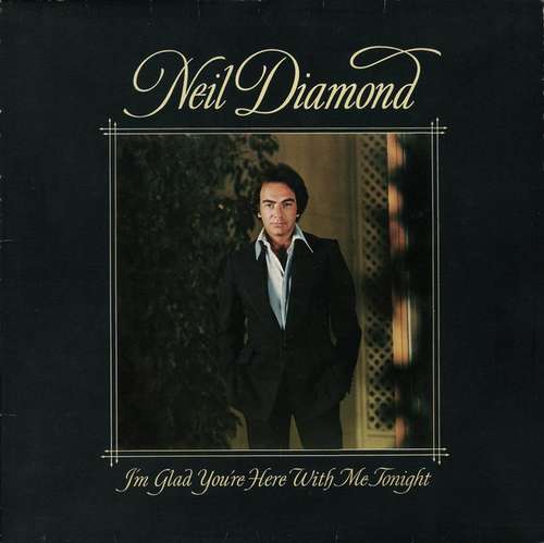 Bild Neil Diamond - I'm Glad You're Here With Me Tonight (LP, Album) Schallplatten Ankauf