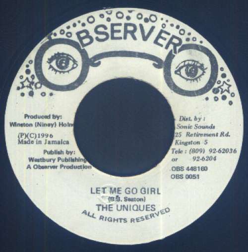 Cover The Uniques / W. Holness* - Let Me Go Girl / Can't Control (7) Schallplatten Ankauf