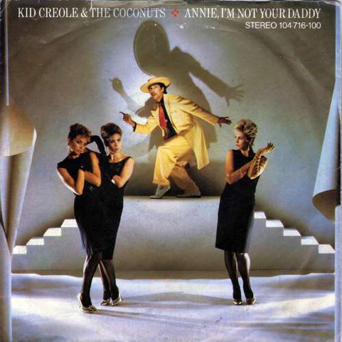 Cover Kid Creole & The Coconuts* - Annie, I'm Not Your Daddy (7, Single, Inj) Schallplatten Ankauf