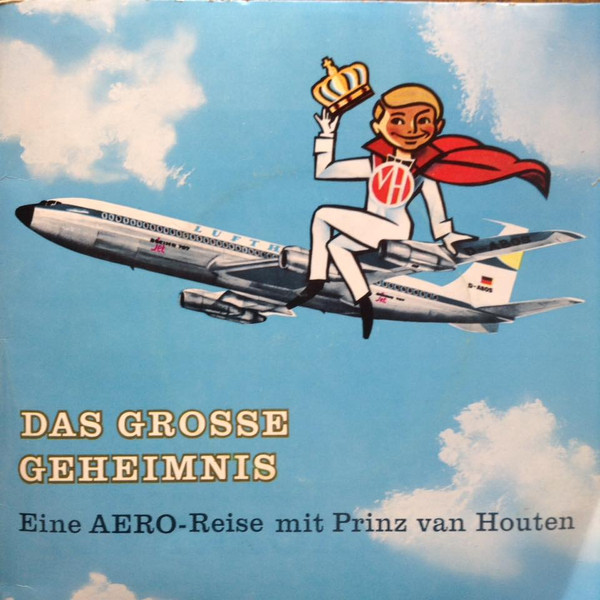 Cover Unknown Artist - Das Große Geheimnis. Eine AERO-Reise Mit Prinz Van Houten (7) Schallplatten Ankauf