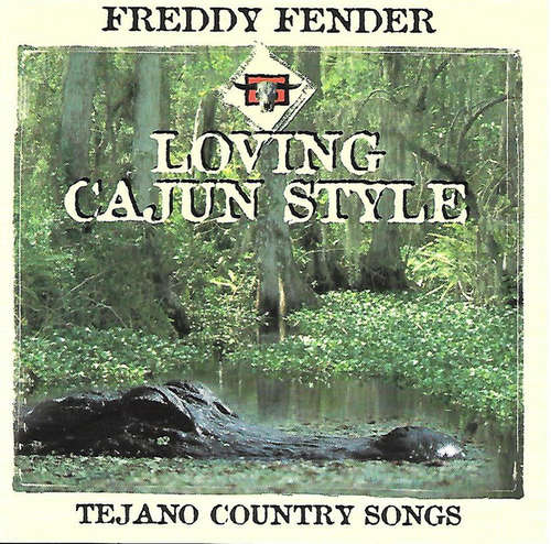 Cover Freddy Fender (2) - Loving Cajun Style - Tejano Country Songs (CD, Comp) Schallplatten Ankauf