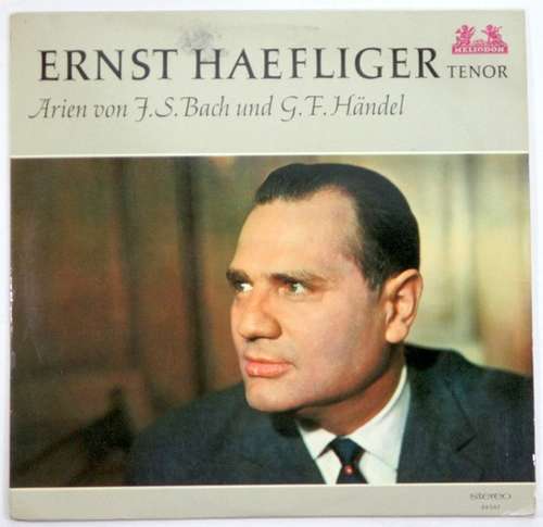 Cover J.S. Bach*, G.F. Händel* - Ernst Haefliger, Münchener Bach-Orchester, Solistengemeinschaft Der Bachwoche Ansbach, Karl Richter - Arien Von J.S.Bach Und G.F.Händel (LP, Album) Schallplatten Ankauf