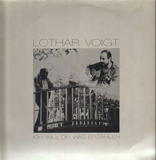 Cover Lothar Voigt - Ich Will Dir Was Erzählen (LP, Album) Schallplatten Ankauf