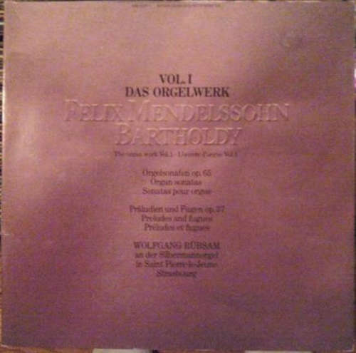 Cover Felix Mendelssohn Bartholdy* - Wolfgang Rübsam (2) - Das Orgelwerk Vol. 1 (2xLP) Schallplatten Ankauf
