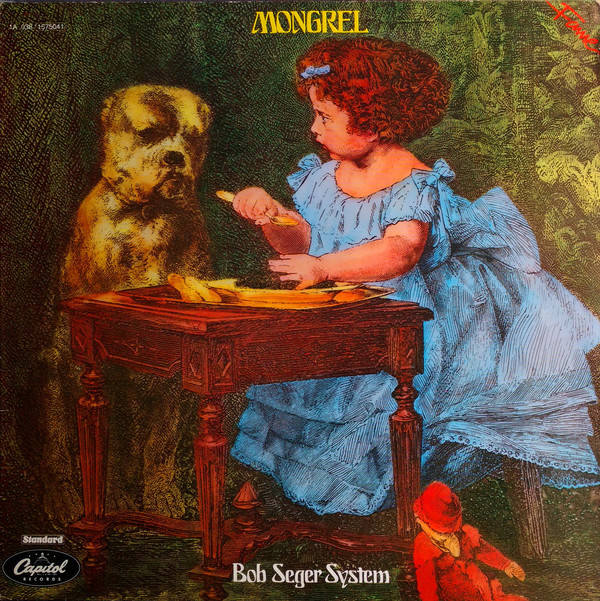 Cover Bob Seger System - Mongrel (LP, Album, RE, Red) Schallplatten Ankauf