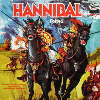 Bild Rolf Ell - Hannibal Folge 2 - Hörspiel Um Die Schlachten Und Abenteuer Des Feldherrn Karthagos (LP) Schallplatten Ankauf