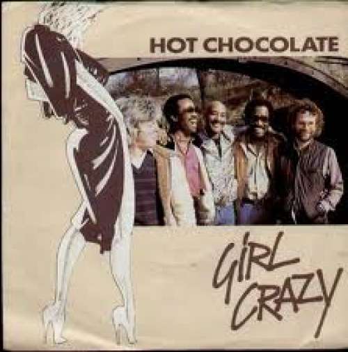 Cover Hot Chocolate - Girl Crazy (7, Single) Schallplatten Ankauf