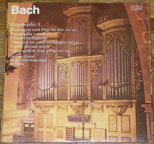 Bild Bach* - Hannes Kästner - Bachs Orgelwerke Auf Silbermannorgeln  5 (LP, RP) Schallplatten Ankauf